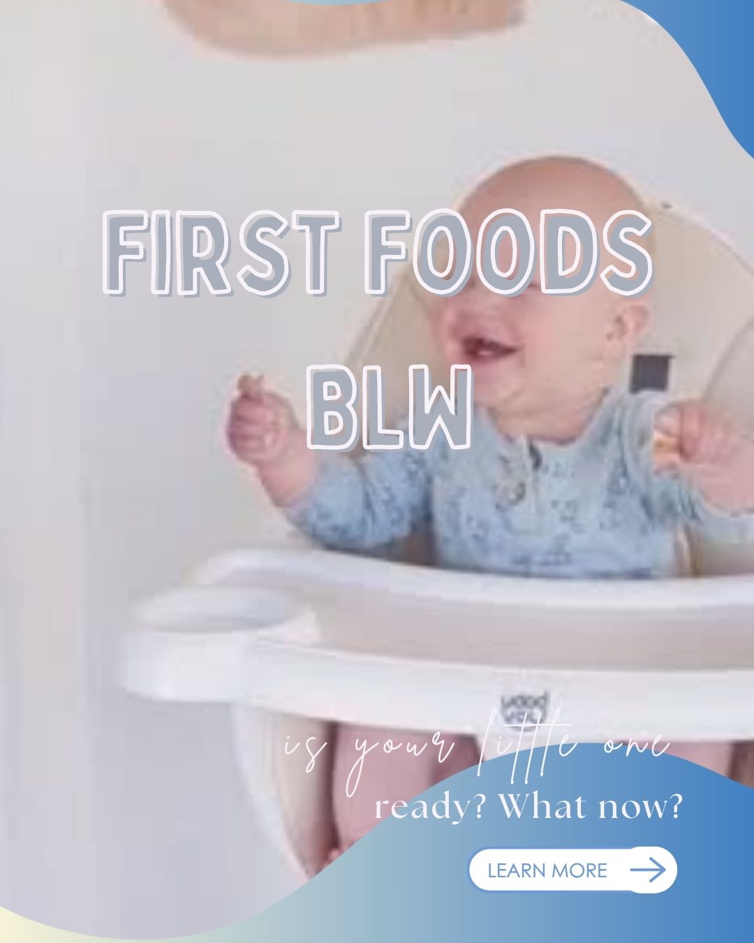The First Foods to Offer in Baby-Led Weaning